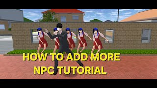 How to add more NPC in SAKURA SCHOOL SIMULATOR (Tutorial)