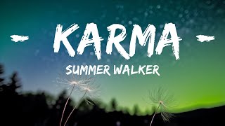 [1HOUR] Summer Walker - Karma (Lyrics) | The World Of Music