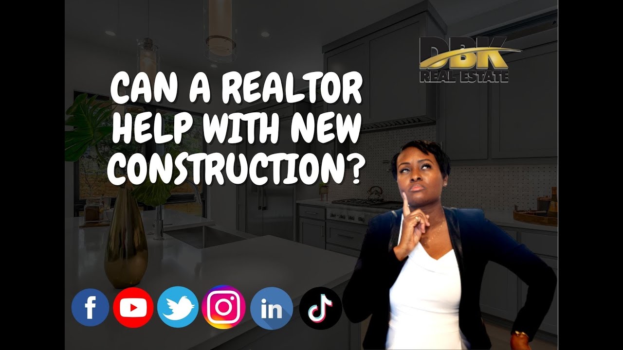 Can a Realtor Help with New Construction Houston Real Estate YouTube