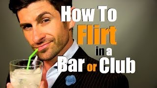 How To Flirt In a Bar or Club (Two Simple Steps)! screenshot 3