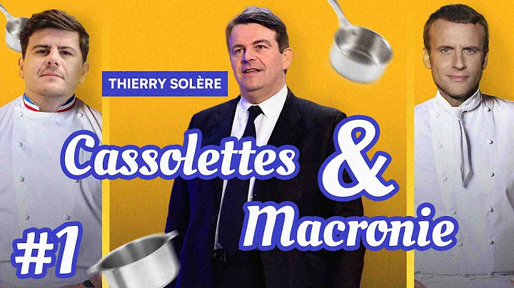 Cassolettes & Macronie #1 : Thierry Solre