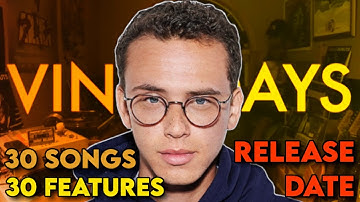Logic Reveals ALL about Vinyl Days │ RELEASE DATE + FEATURES + LENGTH + NEW SNIPPPETS