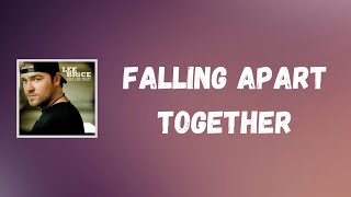 Watch Lee Brice Falling Apart Together video