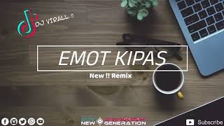DJ VIRALL ‼️ EMOT KIPAS  (Aldy Fey)  New !! Remix 2024