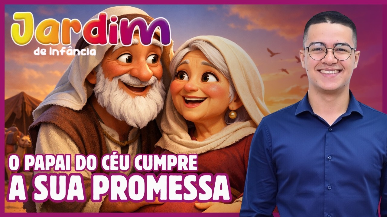 Pré Aula EBD JARDIM DE INFÂNCIA - Lição 09: O Papai do Céu cumpre a sua promessa [2026]