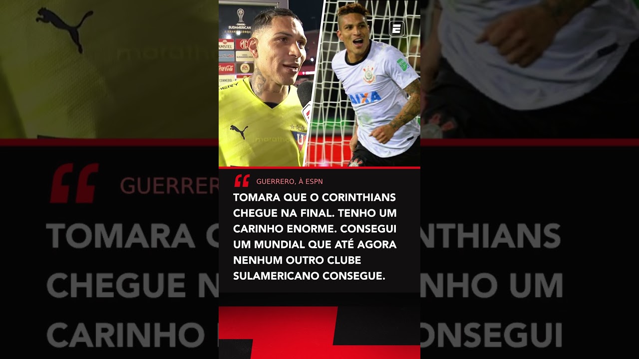 Reforçado por Guerrero, Corinthians visita Danubio para por a mão na vaga -  ESPN