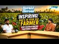 Inspring Goa’s 25 year old farmer who’s revolutionizing traditional farming