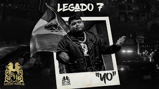 Legado 7 - Yo [Official Video]