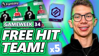 THE 5 BEST FPL BLANK GAMEWEEK 34 FREE HIT TEAMS! | Fantasy Premier League 25/26