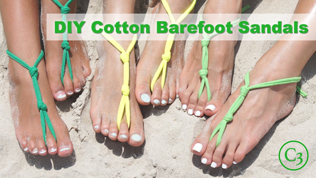 DIY Cotton Barefoot Sandals YouTube