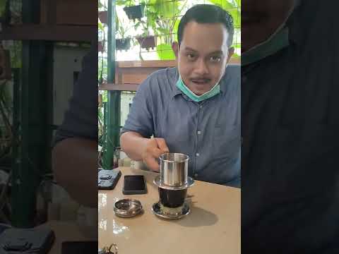 Cara Minum Kopi Vietnam Drip