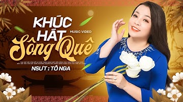 Khúc Hát Sông Quê - Nsưt Tố Nga | Ngất ngây, say đắm với giọng hát ngọt như mía lùi này