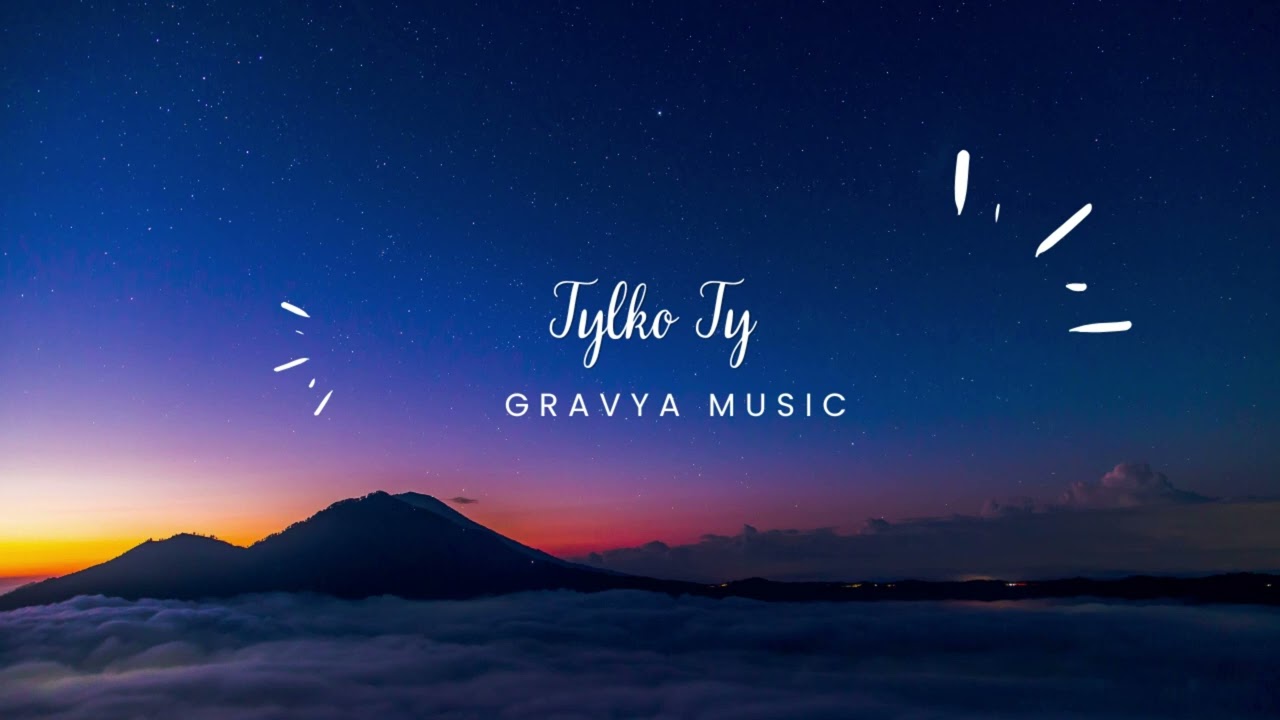Tylko Ty (Only You) | Polish Romantic Love Song | Gravya Music Polska