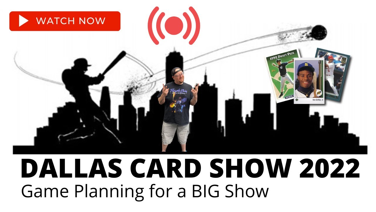 Dallas Card Show Live Prepping for a BIG Show YouTube