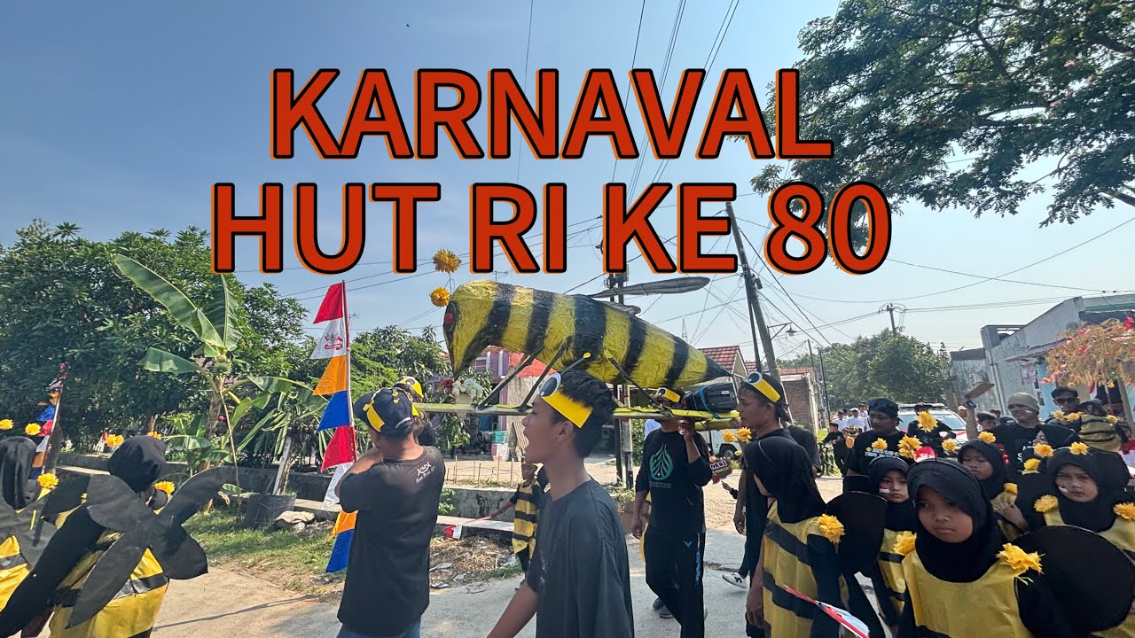 KARNAVAL HUT RI KE 80 HARI KEMERDEKAAN INDONESIA 🇮🇩 