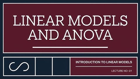 LINEAR MODELS | LEC -1 | INTRODUCTION |