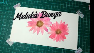 Cara Melukis Bunga Simpel dengan Cat Air | How to Paint Simple Flowers with Watercolors