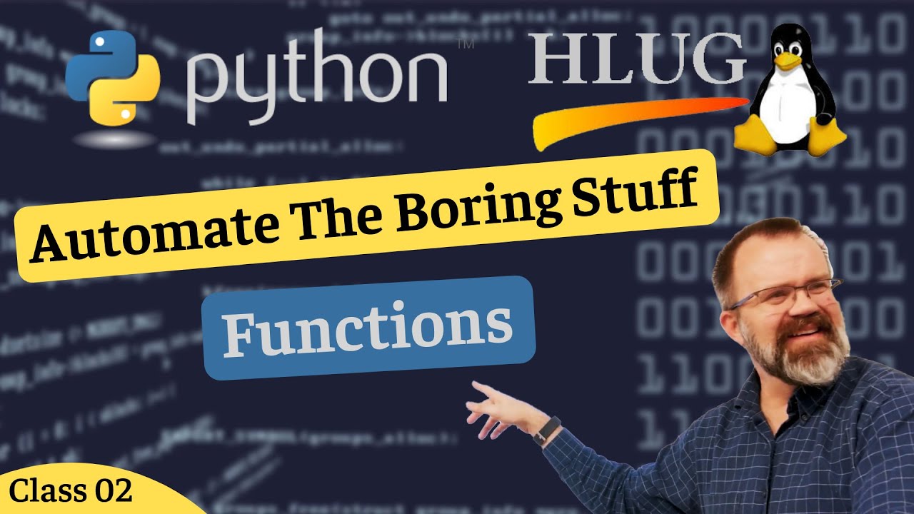 HLUG—Python Class 2, Automate The Boring Stuff (2019) - YouTube