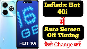 How to set screen off time in Infinix Hot 40i || Infinix Hot 40i me auto screen off kaise set kare||