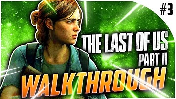 The Last Of Us Part II︱Episode #3 Downtown Seattle! *(Gameplay / Walkthrough)*