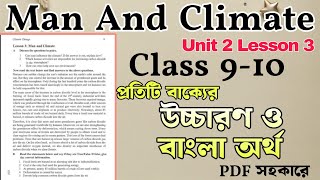 Man and Climate class 9 -10 | unit 2 Climate  lesson 3 man and climate passage | Class 9-10 English