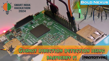 Gunshot Detection System Prototype | Actual Workflow | Bold Nexus Team | Smart India Hackathon 2024