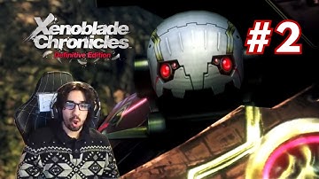 The Future Is DEADLY  - Xenoblade Chronicles: Definitive Edition - BLIND LIVE PLAYTHROUGH - Part 2