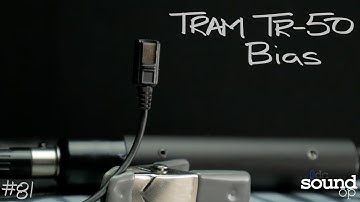 #81 - How to: Tram TR50 Microphone Bias identification