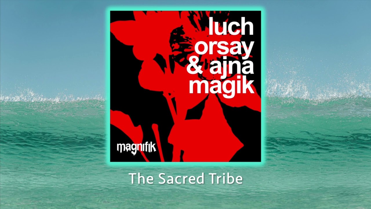 Luch, Orsay & AJNA (BE) - Magik (Original Mix) - 