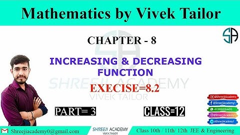 Increasing & Decreasing/Exercise 8.2/Application of Derivative/class 12/RBSE/CBSE/Maths/By:Vivek Sir