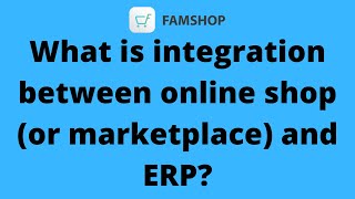 Ecommerce Automation - What is integration between online shop or marketplace and ERP?