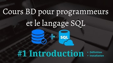 formation SQL #1 Introduction et installation de la base de données local