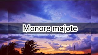 Video thumbnail of "মনৰে মাজতে (Monore Majote)lyrics by sannidhya bhuyan & debangaraj new heart touching Assamese song"