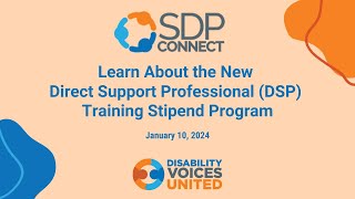SDP Connect: Learn About the New Direct Support Professional (DSP) Training Stipend Program