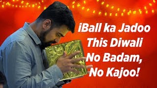 Iball Corporate Gifting Iball Ka Jadoo - This Diwali, No Badam, No Kajoo