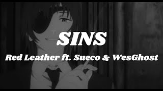 SINS - Red Leather ft. Sueco & WesGhost (Slowed and Reverb)