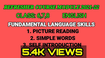 Class:6th,7th,8th std REFRESHER COURSEMODULE2021-22/ENGLISH/FUNDAMENTAL LANGUAGE SKILLS/TOPICS:1,2,3