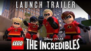 LEGO The Incredibles - Launch Trailer