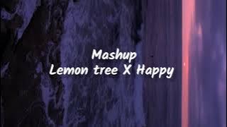 Mashup Lemon Tree X Happy - SkinnyFabs