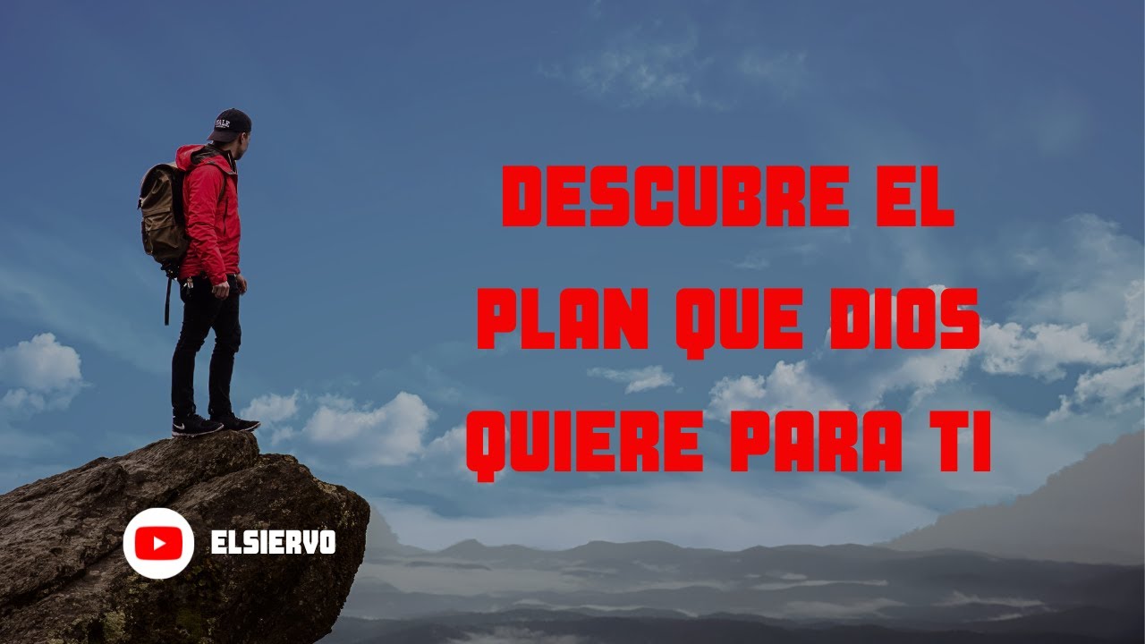 Dios tiene un plan para ti | Tu vida tiene un propósito divino