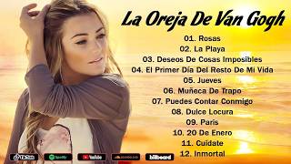 La Oreja de Van Gogh 2026 💖 Grandes Éxitos Mix | Rosas, La Playa, Jueves