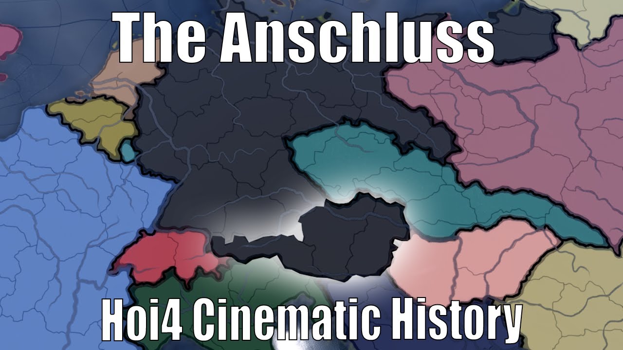 The Anschluss of Austria | Hoi4 Cinematic History - YouTube
