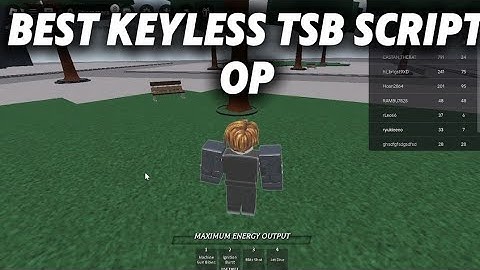 TSB BEST KEYLESS SCRIPT OP , AUTO COMBO , AUTO BLOCK , AUTO DASH , LOOP DASH , CAMLOCK , NO BAN 