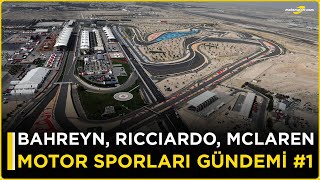 F1 2020 Bahreyn GP, Ricciardo, McLaren, Morbidelli | Motor Sporları Gündemi #1