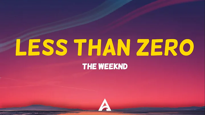 The Weeknd - Less Than Zero (Lyrics)