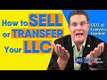 How to sell or transfer llc membership interest to a person trust or company