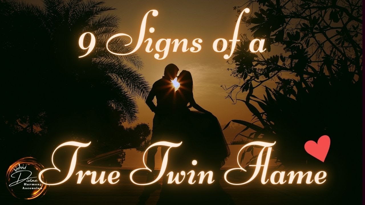 9 Signs of a True Twin Flame - YouTube