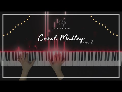 Christmas Song Medley ver. 2 - Carol
