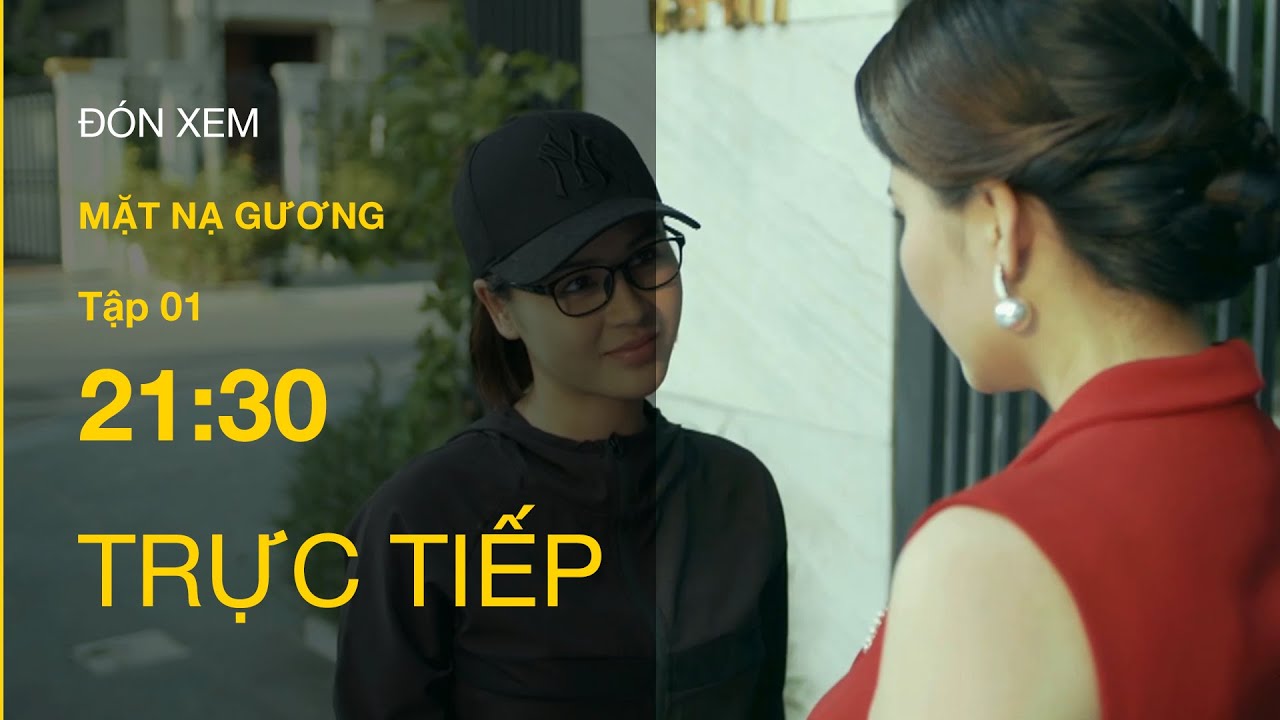 TRỰC TIẾP VTV3 | MẶT NẠ GƯƠNG TẬP 1 | Bà Diễm bị con... - youtube