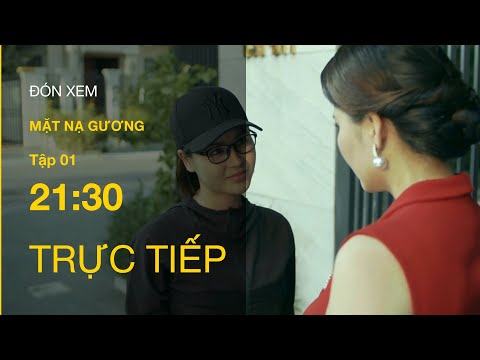 Video TRỰC TIẾP VTV3 | MẶT NẠ GƯƠNG TẬP 1 | Bà Diễm bị con... - youtube